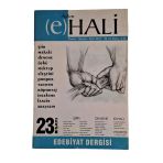 Aşkın (E)Hali Edebiyat Dergisi / Temmuz-Ağustos-Eylül 2011 / Yıl: 6 Sayı: 23 (İkinci El)