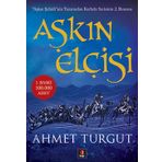 Aşkın Elçisi - Ahmet Turgut