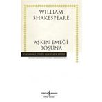 Aşkın Emeği Boşuna (Karton Kapak) - William Shakespeare