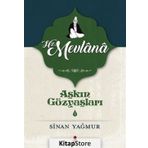 AŞKIN GÖZYAŞLARI 2 HZ. MEVLANA - SINAN YAĞMUR (ISBN:9786051130408)