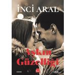 Aşkın Güzelliği - İnci Aral