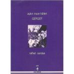 Aşkın insan Halleri Gergef - Rafhet Candan