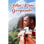 Aşkın Kanı Gözyaşıdır - Yasin Uzun