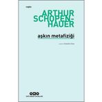 Aşkın Metafiziği - Yapı Kredi Yayınları
