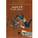AŞKIN NORMAL KAOSU - ELISABETH BECK-GERNSHEIM;ULRICH BECK