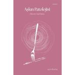Aşkın Patolojisi Ekrem Aral Tuna