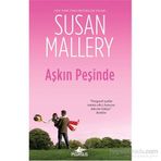 Aşkın Peşinde - Susan Mallery