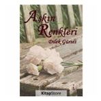 AŞKIN RENKLERI KALBINIZIN KAPISINI ASLA KAPATMAYIN - DAVID FOENKINOS