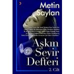 Aşkın Seyir Defteri 2. Cilt - Metin Saylan