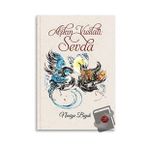 Aşkın Vuslatı: Sevda - Naciye Bıyık