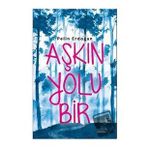 Aşkın Yolu Bir - Pelin Erdoğan