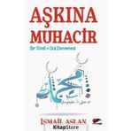 Aşkına Muhacir - İsmail Aslan