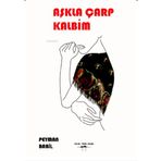 Aşkla Çarp Kalbim - Peyman Babil