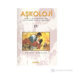 Aşkoloji Iv / Doğu Ve Batı Edebiyatından Aşk Ve Tutku Şiirleri Antolojisi - Serkan Özburun