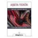 AŞKTA TERÖR - MICHAEL VINCENT MILLER