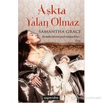 AŞKTA YALAN OLMAZ - SAMANTHA GRACE
