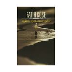 Aşktır, Zamansız Gelir - Fatih Köse