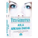 ASLA ARKANA BAKMA - TESS GERRITSEN