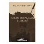 Aslan Kosalı'nın Şiirleri - Bahadır Güneş