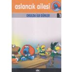 Aslancık Ailesi 1 - Okulda İlk Günler