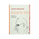 Aslanlı Yol - Sevan Nişanyan