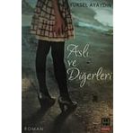 ASLI VE DİĞERLERİ - YÜKSEL AYAYDIN