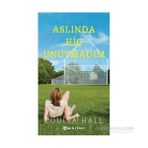 Aslında Hiç Unutmadım - Louisa Hall
