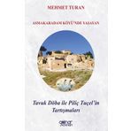 Asmakaradam Köyü’nde Yaşayan Tavuk Döba ile Piliç Tuçel’in Tartışmaları