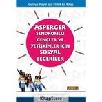 Asperger Sendromlu Gençler Ve Yetişkinler İçin Sosyal Beceriler - Nancy J.patrick