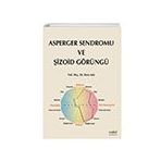 Asperger Sendromu ve Şizoid Görüngü İrem Anlı - Nobel Tıp Kitabevleri