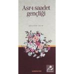 Asr-ı Saadet Gençliği Hüseyin Okur