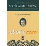 Asrın Yesevi’si Seyyit Ahmet Arvasi - Şuayip Özdemir