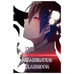 Assassination Classroom notebook: 6x9 120 Pages Lined College Ruled Paper, Journal, Matte Finish Cover, Diary