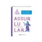 Assurlular: Tarih - Toplum - Kültür - Eva Cancik Kirschbaum