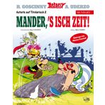 Asterix Mundart Tirolerisch II: Mander, s'isch Zeit!