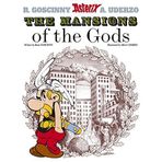 Asterix The Mansions of the Gods: Album #17 (Asterix (Orion Paperback)) by Goscinny, Rene (2005) Paperback