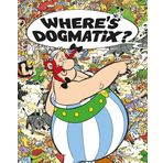 Asterix: Where's Dogmatix? - Albert Uderzo