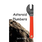 Asteroid Plumbers