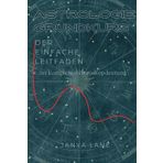 Astrologie Grundkurs -Der einfache Leitfaden, den Du brauchst - Eine Schritt-für-Schritt-Anleitung für Jeden: Grundlagen, Zeichen, Häuser, Planeten, ... Qualitäten, Rückläufigkeiten, Grade uvm.