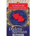 Astroloji ile Doğru Eşi Seç - Didem Şarman