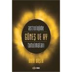Astrolojide Güneş Ve Ay Tutulmaları - Öner Döşer 224 Sayfa Astroloji Okulu Yayınları