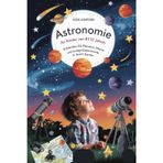 Astronomie für Kinder von 8 bis 12 Jahren: Entdecken Sie Planeten, Sterne und lustige Experimente in Ihrem Garten