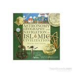 ASTRONOMY GEOGRAPHY AND NAVIGATIONS IN ISLAMIC CIVILIZATION - FUAT SEZGIN