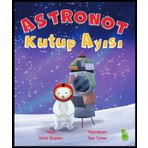 Astronot Kutup Ayısı - Gönül Simpson