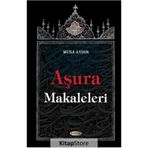 Aşura Makaleleri - Musa Aydın