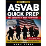 ASVAB QUICK PREP 2025–2026: The Complete In-Book Study Guide with 100+ High-Frequency Practice Questions, 2 Full-Length Tests, Visual Learning Aids & Proven Strategies to Ace the AFQT Fast