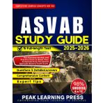 ASVAB Study Guide 2025 - 2026 (FULL COLOR): The Essential Review and Practice Tests to Boost Your Armed Services Vocational Aptitude Battery Exam Score