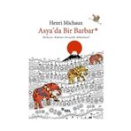 Asya'da Bir Barbar - Henri Michaux