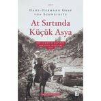 At Sırtında Küçük Asya - Bir Alman Subayının Anadolu Notları 1905 Ketebe Yayınları