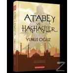 Atabey ve Haşhaşiler - Yunus Oğuz